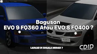 Perbandingan EVO 8 FQ400 Dan EVO 9 FQ360 , Lebih Bagus Yang Mana ? :  CDID Indonesia