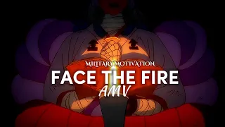 ONE PIECE AMV - Face the fire
