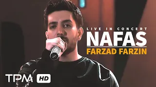 فرزاد فرزین -اجرای زنده آهنگ نفس || Farzad Farzin - Nafas Live in Concert