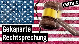 Demokratie in den USA: Die Herrschaft des Supreme Court | extra 3 | NDR