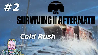 Surviving the Aftermath - Cold Rush Scenario - Episode 2