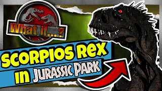 Grausames Szenario | Was wäre wenn der Scorpios Rex in Jurassic Park gewesen wäre? | #chaostheory