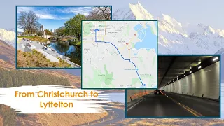 Driving from Christchurch CBD to Lyttelton via Lyttelton Tunnel (New Zealand)