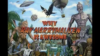 Why RAY HARRYHAUSEN is AWESOME
