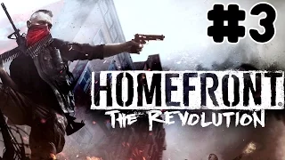 Homefront: The Revolution - Walkthrough - Part 3 - Welcome to the Resistence (PC HD) [1080p60FPS]