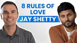 8 Rules of Love With Jay Shetty