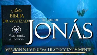 EL LIBRO DE JONAS AUDIO BIBLIA NTV 📘DRAMATIZADA ✔✔     NUEVA TRADUCCIÓN VIVIENTE