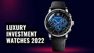 Top 5 Investment Watches That Will Go Nuts In 2022!