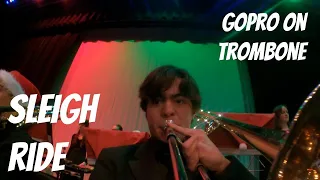 GoPro on Trombone - Sleigh Ride POV (THE SEQUEL)