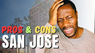 Living In San Jose California ( PROS AND CONS )