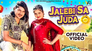 Jalebi Sa Juda (Official Video)Amit Saini Rohtakiya,Anjali Raghav |New Haryanvi Songs Haryanavi 2024