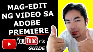 How to edit video in Adobe Premiere/ basic editing for beginner/Tagalog