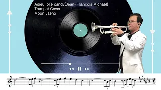 Adieu jolie candy(Jean François Michaël)Trumpet Cover Moon Jaeho