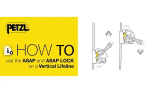 HOW TO - Use ASAP and ASAP LOCK on a Vertical Lifeline