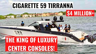 The $4.7 Million King of Center Consoles! Cigarette 59 Tirranna with 6x 450hp Outboard Engines!