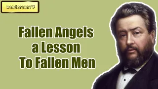 Fallen Angels a Lesson To Fallen Men || Charles Spurgeon - Volume 31: 1885