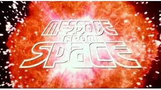 MESSAGE FROM SPACE - (1978) Trailer