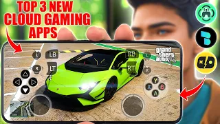 I Tried Top 3 Brand New Cloud Gaming Apps in 2024 🤩|| New Cloud Gaming App || Gta 5 Unlimited Time