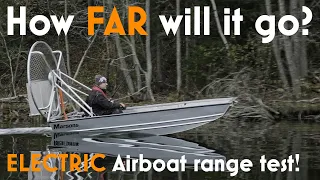 How far will it go?! Mini ELECTRIC AIRBOAT open water range test!