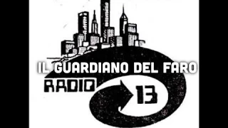 Radio 13 ILGuardiano del Faro al estilo de Deja vu Radio