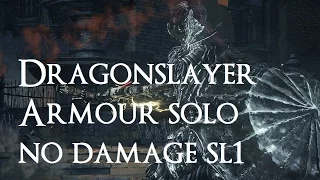 DARK SOULS 3 Dragonslayer Armour SOLO NO DAMAGE SL1