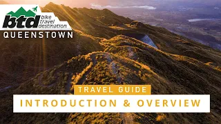 Introduction & Overview | Travel Guide | Bike Travel Destination QUEENSTOWN NZ