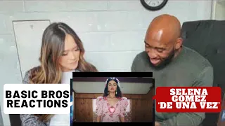 Basic Bros REACT | SELENA GOMEZ 'DE UNA VEZ'