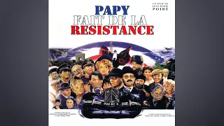 Papy fait de la résistance - Générique de début (musique du film composée par Jean Musy)