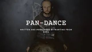 ÉDEA - Pan-Dance (Written and Performed by Martino)