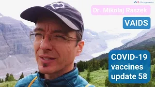 VAIDS  - COVID-19 vaccines update 58