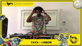 The BPM Festival presents: Bamboleo "Streamland" - Yaya from Lisbon