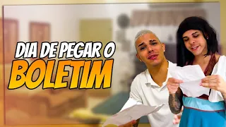 DIA DE PEGAR O BOLETIM