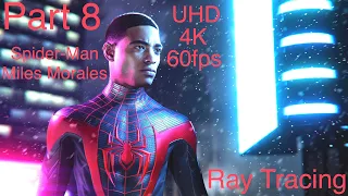 Marvel's Spider-Man: Miles Morales FULL GAME Part 8 PS5 GAMEPLAY 4K 60fps Ray Tracing