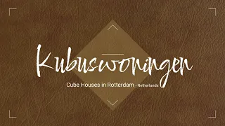 Kubuswoningen ~ Cube Houses in Rotterdam - Netherlands