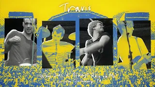 Travis - Why Does It Always Rain On Me? (Live at Glastonbury '99)