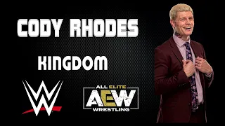 WWE (AEW) | Cody Rhodes 30 Minutes Entrance Theme Song | "Kingdom"