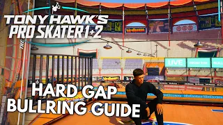 How to beat 6,000,000 HARD GAP on The Bullring | Tony Hawk's Pro Skater 1 + 2 Remaster