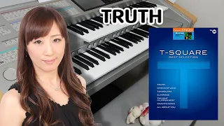 【TRUTH 】エレクトーン演奏