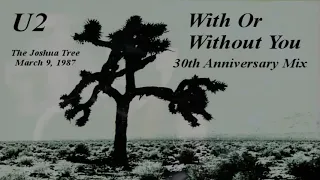 U2 - With Or Without You (30th Anniversary Edit)[zhd/extended/remix]