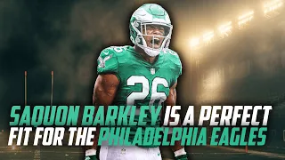 Saquon Barkley Is A Perfect Fit For The Eagles