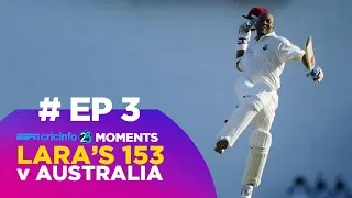 How Lara's 153* Against Australia Changed Cricket (3/25)