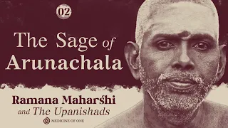 PART TWO ~THE SAGE OF ARUNACHALA AND THE DIRECT PATH-MAHA OF YOGA  Ramana Maharshi - lomakayu