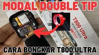 sangat MUDAH‼️😱 Bongkar Smartwatch Ultra T800