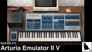 Arturia Emulator II V: Demo and Tutorial