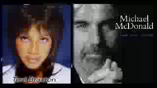 Toni Braxton & Michael McDonald  ~  Stop Look Listen ♥