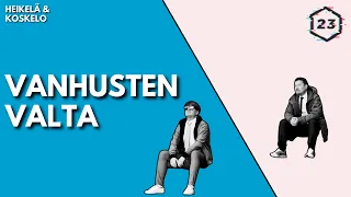 Vanhusten valta | Jakso 192 | Heikelä & Koskelo 23 minuuttia