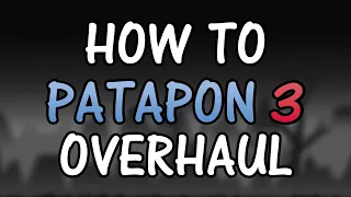 How to Patapon 3 Overhaul