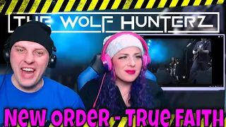 New Order - True Faith | THE WOLF HUNTERZ Reactions