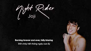 Vietsub | Night Rider - Joji | Lyrics Video