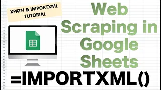 Web Scraping in Google Sheets! (IMPORTXML FUNCTION)